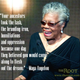 Maya Angelou (Daniel Boczarski/Getty Images)